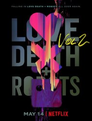 Love, Death   Robots saison 2