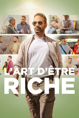 L'Art d'être riche saison 1