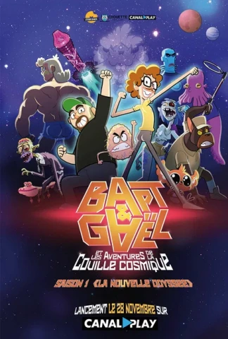 Bapt & Gaël et les aventures de la couille cosmique
