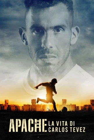 Apache : La vie de Carlos Tevez