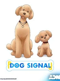 Dog Signal saison 1