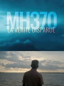 MH370, la vérité disparue saison 1