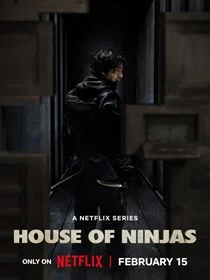 House of Ninjas saison 1