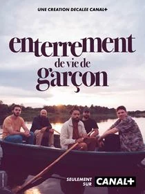 Enterrement de Vie de Garçon saison 1