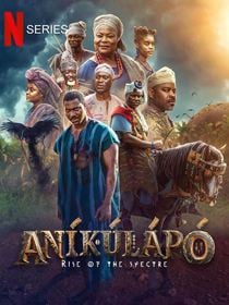 Aníkúlápó: Rise of the Spectre saison 1
