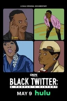 Black Twitter: A People’s History saison 1