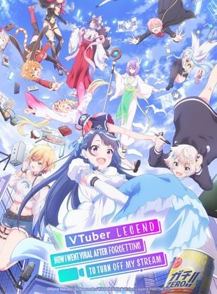 VTuber Legend: How I Went Viral after Forgetting to Turn Off My Stream saison 1