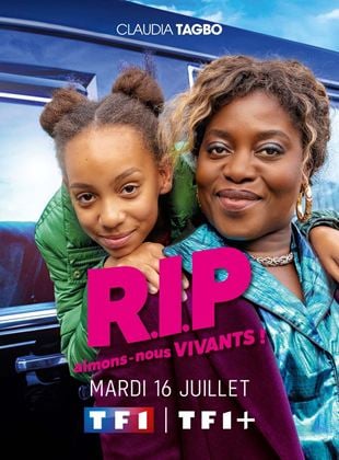 R.I.P aimons-nous vivants ! saison 1