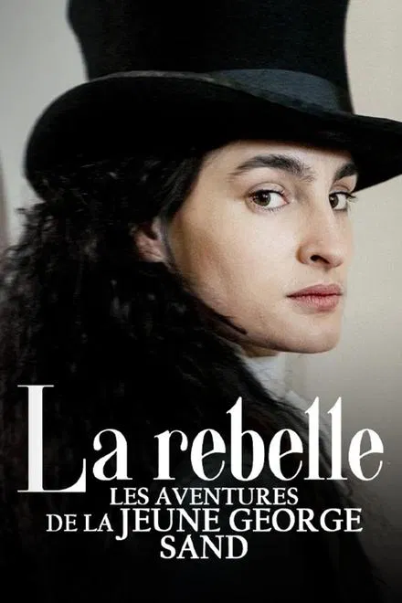 La rebelle : Les aventures de la jeune George Sand saison 1