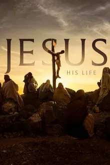 Jesus: His Life saison 1