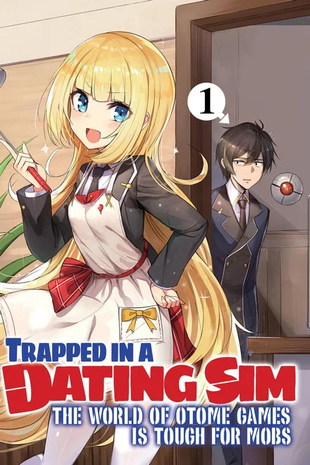Trapped in a Dating Sim: The World of Otome Games is Tough for Mobs saison 1
