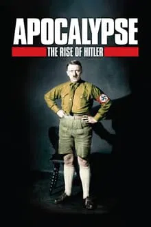 Apocalypse Hitler saison 1