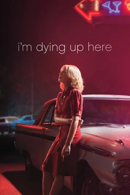 I'm Dying Up Here saison 2