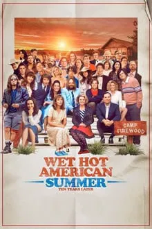 Wet Hot American Summer: Ten Years Later saison 1