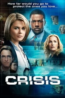 Crisis saison 1
