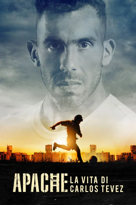 Apache : La vie de Carlos Tevez saison 1