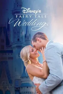 Disney's Fairy Tale Weddings saison 2