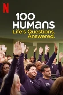 100 Humans : Les questions de la vie ont trouvé leurs réponses saison 1