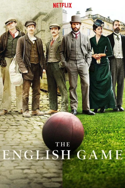 The English Game saison 1
