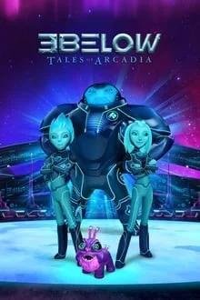 Le trio venu d'ailleurs : les contes d'Arcadia saison 2