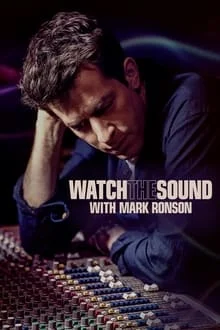 Watch the Sound with Mark Ronson saison 1