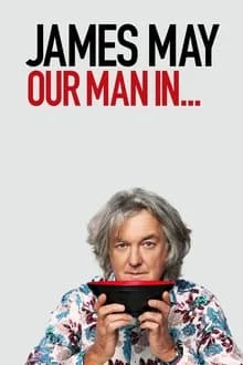 James May : Notre Homme au Japon saison 1
