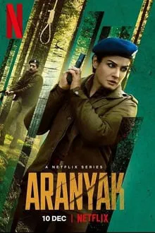 Aranyak : Les secrets de la forêt saison 1