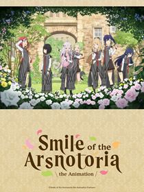 Smile of the Arsnotoria the Animation saison 1
