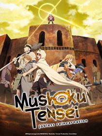 Mushoku Tensei : Jobless Reincarnation saison 1