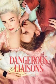 Les Liaisons Dangereuses saison 1
