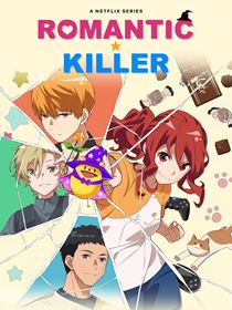 Romantic Killer saison 1