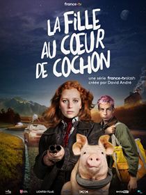 La Fille au coeur de cochon saison 1