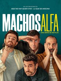 Machos Alfa saison 1