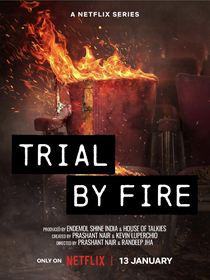 Trial by Fire saison 1
