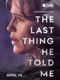 La Dernière chose qu'il m'a dite saison 1