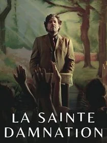 La Sainte Damnation saison 1