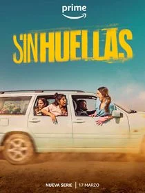 Sin huellas saison 1