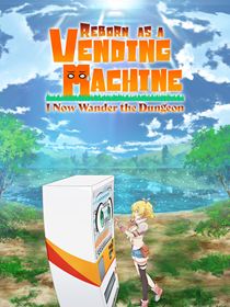 Reborn as a Vending Machine, I Now Wander the Dungeon saison 1