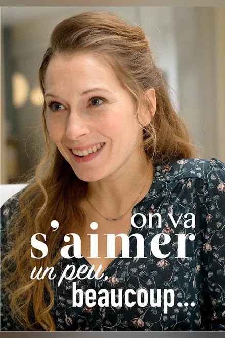 On va s'aimer un peu beaucoup... saison 2