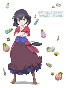 Je survivrai grâce aux potions ! saison 1